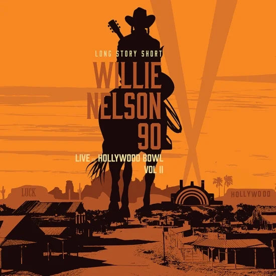 LONG STORY SHORT: WILLIE NELSON 90 (LIVE AT THE HOLLYWOOD BOWL VOLUME II) *RSD*