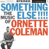 Something Else: The Music of Ornette Coleman (180g)