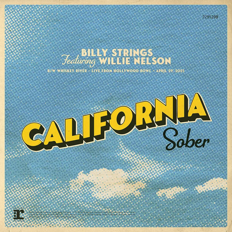 "California Sober" featuring Willie Nelson