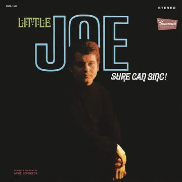 LITTLE JOE SURE CAN SING (HAND-NUMBERED/REMASTERED) *RSD*