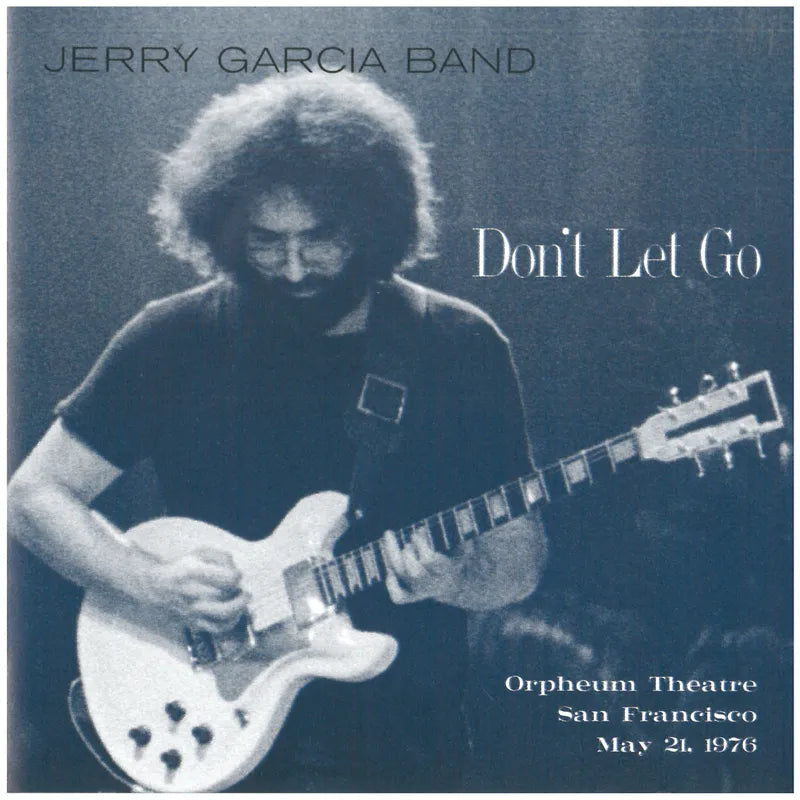 Don't Let Go: Orpheum Theatre, San Francisco - May 21, 1976 *RSD*