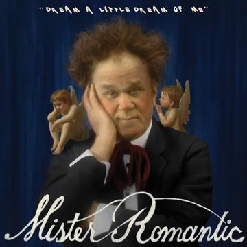MISTER ROMANTIC Dream A Little Dream of Me *RSD*