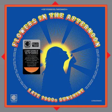 Flowers In the Afternoon: Late 1960's Sunshine *RSD*