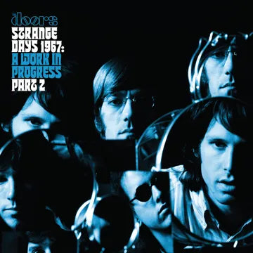Strange Days 1967: A Work In Progress, Part 2 *RSD*