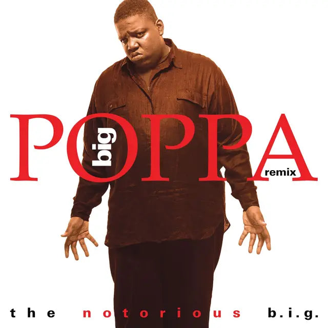 Big Poppa (Remix) *RSD*