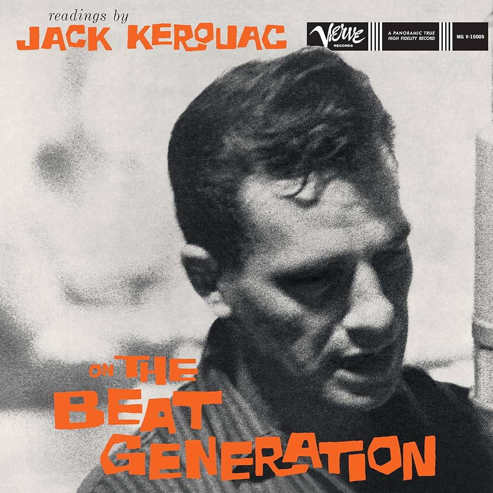On The Beat Generation: Readings by Jack Kerouac