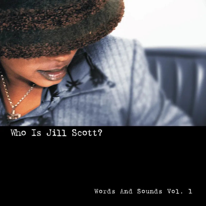 Who Is Jill Scott? Words & Sounds Vol. 1 (20th Anniversary)