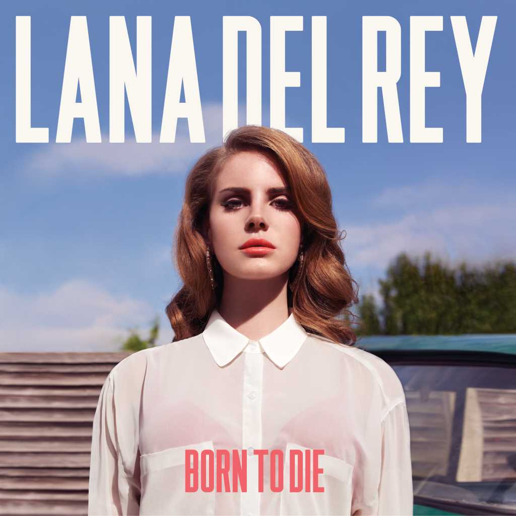 Born To Die