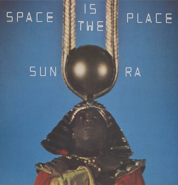 Space Is The Place
