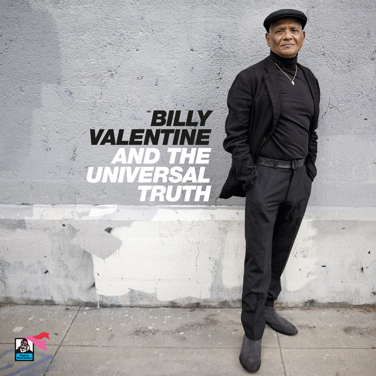 Billy Valentine & the Universal Truth