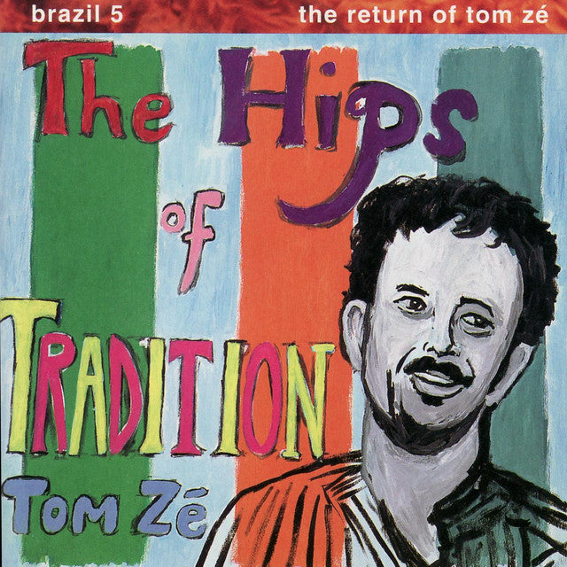 The Hips of Tradition