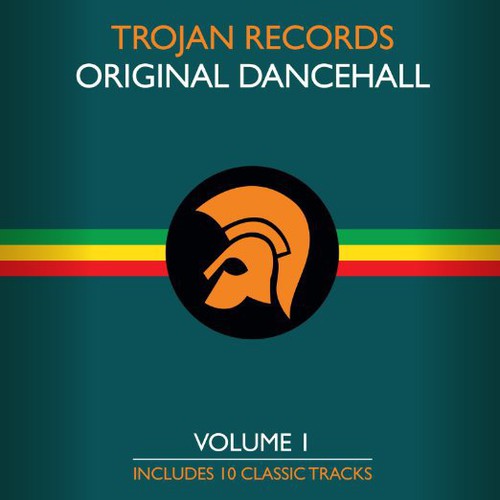 Trojan Records - Original Dancehall (Volume I)