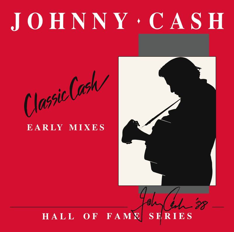 Classic Cash: Hall of Fame Series - Early Mixes (1987) (2LP/180G) *RSD*