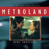 Metroland Original Soundtrack (Clear Vinyl) *RSD*
