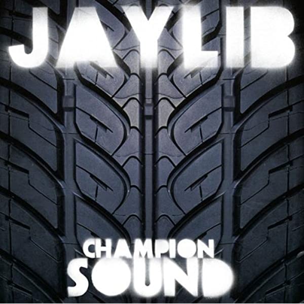 Jaylib: Champion Sound (2LP)