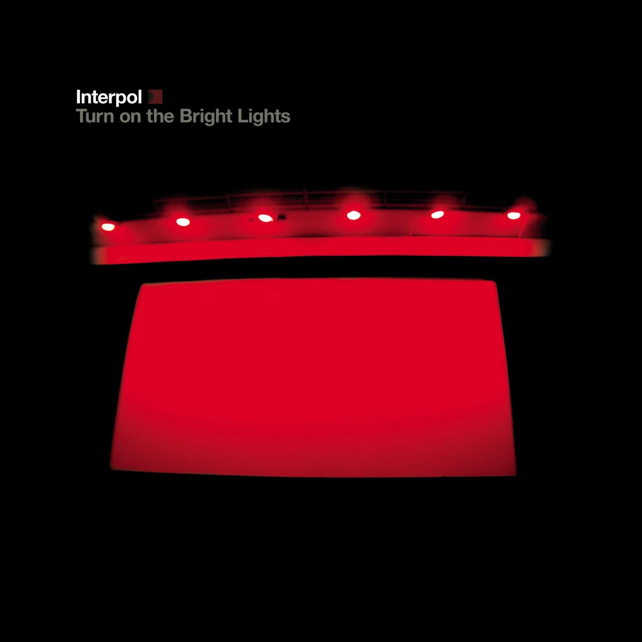 Turn On the Bright Lights