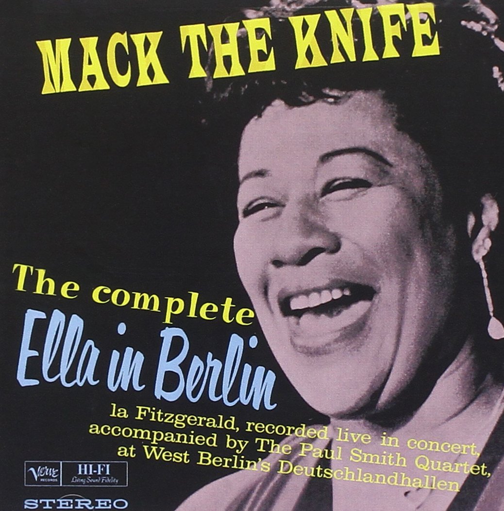Mack The Knife: Ella in Berlin