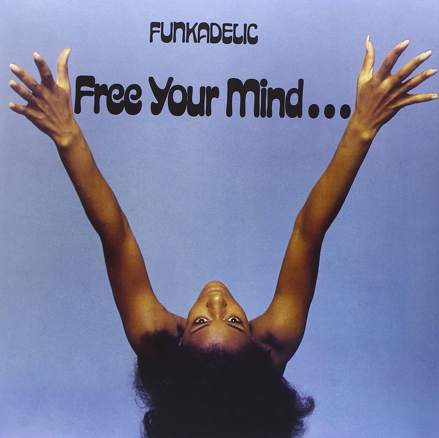 Free Your Mind . . . (Blue Vinyl)