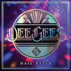 Dee Gees - Hail Satin *RSD*