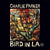 Bird In LA (Boxset 4LP) *RSD BF21*
