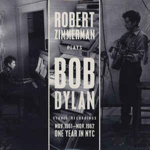 ROBERT ZIMMERMAN PLAYS BOB DYLAN