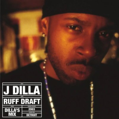 RUFF DRAFT DILLA'S MIX (RSD) (2LP)