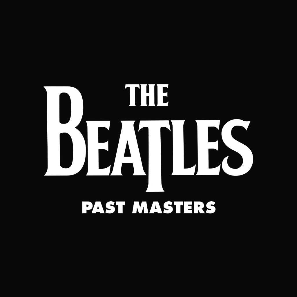 Past Masters (Vol. 1 & 2)