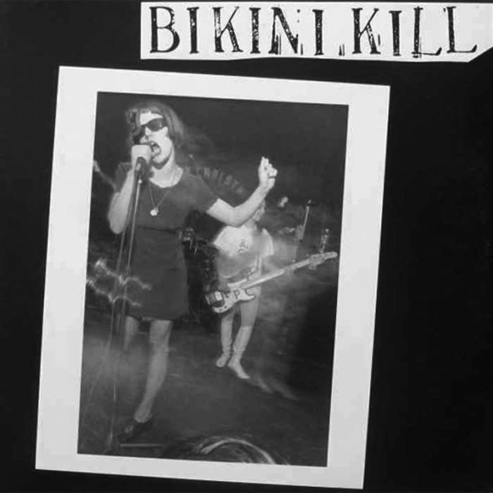 BIKINI KILL (20th Anniversary Reissue)