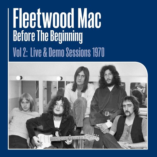 Before the Beginning Vol. 2:  Live and Demo Sessions 1970
