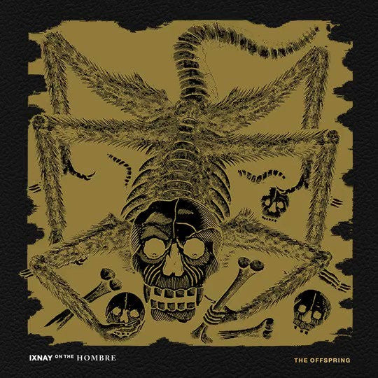 Ixnay on the Hombre (Limited Edition Gold Vinyl)